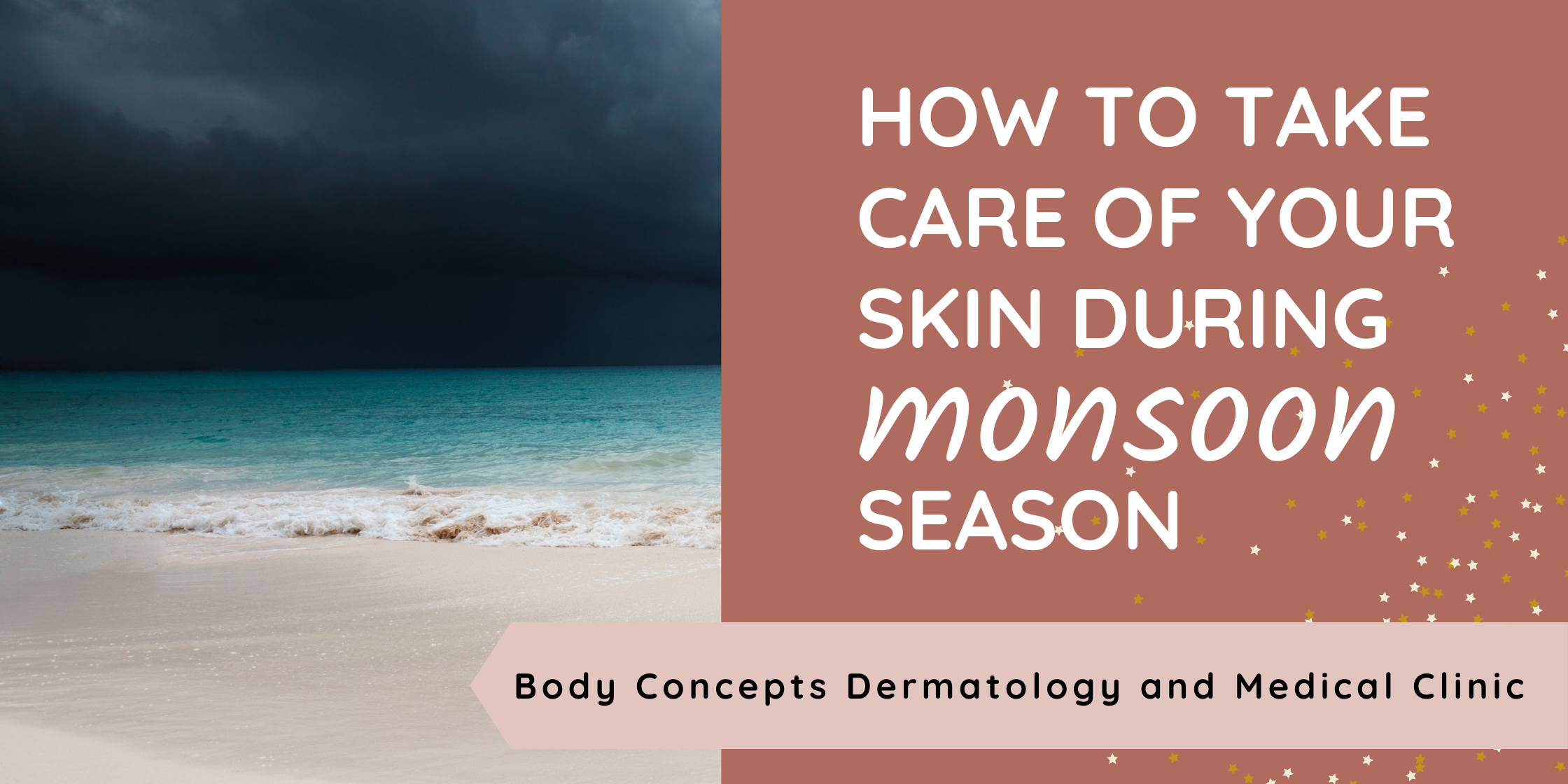 How to take care of your skin during Monsoon season | Body Concepts Dermatology and Medical Clinic | Dr. Pag-asa Bernardo-Bagolor | San Rafael, Bulacan